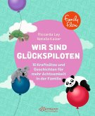 FamilyFlow. Wir sind Glückspiloten