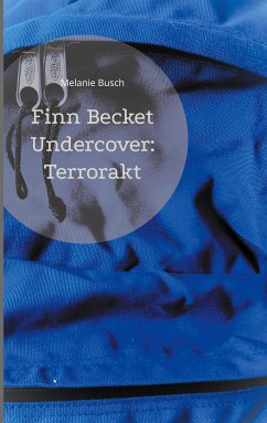 Finn Becket Undercover: (eBook, ePUB) - Busch, Melanie