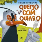 Queijo com quiabo (eBook, ePUB)