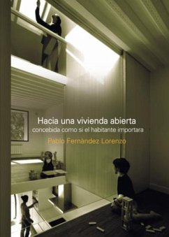 Hacia una vivienda abierta (eBook, PDF) - Fernandez-Lorenzo, Pablo