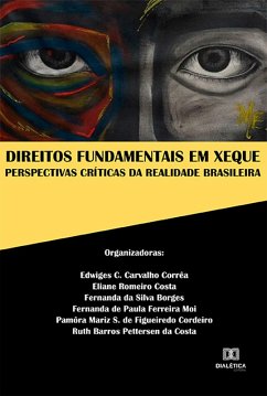 Direitos Fundamentais em Xeque (eBook, ePUB) - Corrêa, Edwiges C. Carvalho