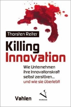 Killing Innovation - Reiter, Thorsten