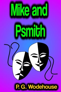 Mike and Psmith (eBook, ePUB) - Wodehouse, P. G.