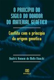 O princípio do sigilo do doador do material genético (eBook, ePUB)