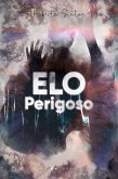 Elo perigoso (eBook, ePUB)