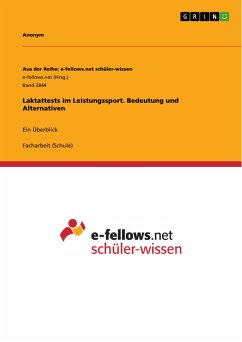 Laktattests im Leistungssport. Bedeutung und Alternativen (eBook, PDF)
