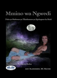 Mmino Wa Ngwedi (Kgokagano Ya Madi) (eBook, ePUB) - Blankenship, Amy; Melton, RK