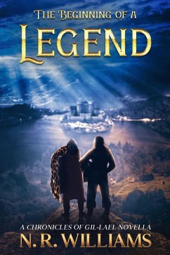 Cover The Beginning of a Legend (The Chronicles of Gil-Lael) (eBook, ePUB)