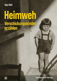 Heimweh - Verschickungskinder erzählen (eBook, PDF) - Röhl, Anja