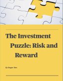 The Investment Puzzle: Risk and Reward (eBook, ePUB)