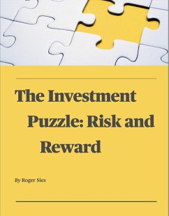 The Investment Puzzle: Risk and Reward (eBook, ePUB) - Sies, Roger