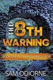 The Eighth Warning (eBook, ePUB)