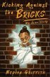 Kicking Against the Bricks (eBook, ePUB) - Bild 1
