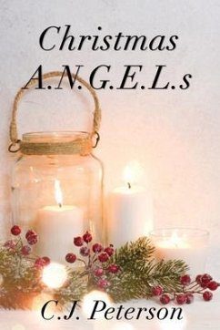 Christmas A.N.G.E.L.s: Bonus Story (eBook, ePUB) - Peterson, C. J.