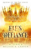 Fae's Defiance: A Fae Fantasy Romance (Queens of the Fae, #2) (eBook, ePUB)