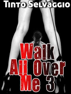 Cover Walk All Over Me 3 (eBook, ePUB)