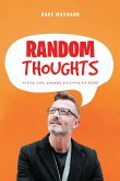 Random Thoughts on Life, Love, Laughter and Living for Jesus (eBook, ePUB)