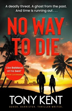No Way to Die (eBook, ePUB) - Kent, Tony