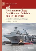 The Cameron-Clegg Coalition and Britain’s Role in the World (eBook, PDF)