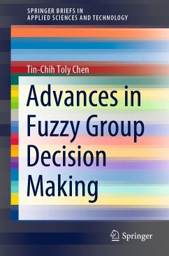 Advances in Fuzzy Group Decision Making (eBook, PDF) - Chen, Tin-Chih Toly