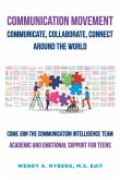 Communication Movement Communicate, Collaborate, Connect, Around the World! (eBook, ePUB)