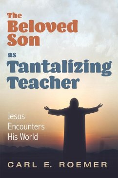 The Beloved Son as Tantalizing Teacher (eBook, ePUB)