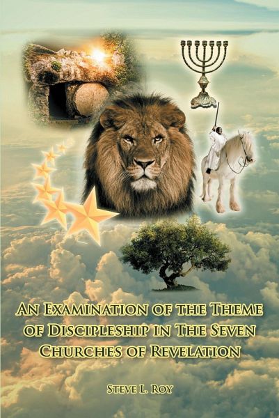 An Examination of the Theme of Discipleship in The Seven Churches of Revelation (eBook, ePUB)