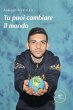 Tu puoi cambiare il mondo (eBook, ePUB) - Bild 1