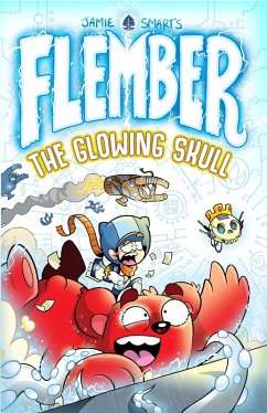 Cover Flember 3: The Glowing Skull (from the million-selling Jamie Smart, Illustrator of the Year) (eBook, ePUB)