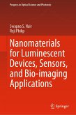 Nanomaterials for Luminescent Devices, Sensors, and Bio-imaging Applications (eBook, PDF)