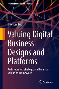 Valuing Digital Business Designs and Platforms (eBook, PDF) - Feix, Thorsten