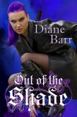 Out of the Shade (The Shade Series) (eBook, ePUB)