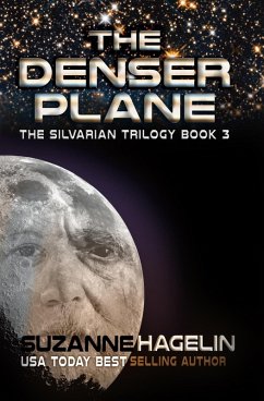 The Denser Plane (The Silvarian Trilogy, #3) (eBook, ePUB) - Hagelin, Suzanne