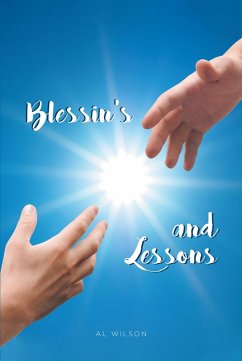 Blessins and Lessons (eBook, ePUB) - Wilson, Al