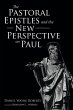 The Pastoral Epistles and the New... - Bild 1