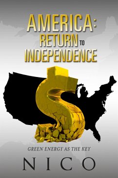 America: Return to Independence (eBook, ePUB) - Nico