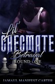 Lil Checmate Betrayal (eBook, ePUB) Lil Checmate Betrayal (eBook, ePUB)