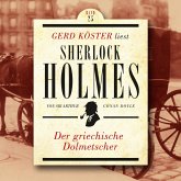Der griechische Dolmetscher - Gerd Köster liest Sherlock Holmes, Band 25 (Ungekürzt) (MP3-Download)