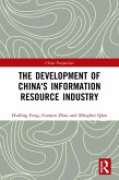 The Development of China's Information Resource Industry (eBook, PDF)