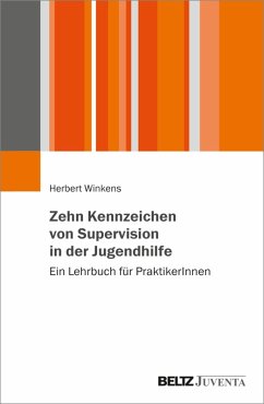 Zehn Kennzeichen von Supervision in der Jugendhilfe (eBook, PDF) - Winkens, Herbert