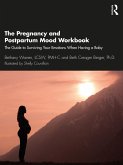 The Pregnancy and Postpartum Mood Workbook (eBook, ePUB)