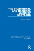 The Traditional and National Music of Scotland (eBook, ePUB)