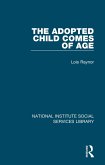 The Adopted Child Comes of Age (eBook, PDF)