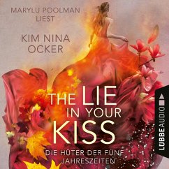 The Lie in Your Kiss / Die Hüter der fünf Jahreszeiten Bd.1 (MP3-Download) - Ocker, Kim Nina
