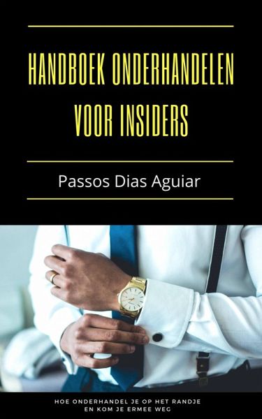 Handboek Onderhandelen voor insiders (eBook, ePUB)