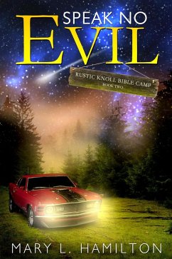 Cover Speak No Evil (Rustic Knoll Bible Camp Series, #2) (eBook, ePUB)