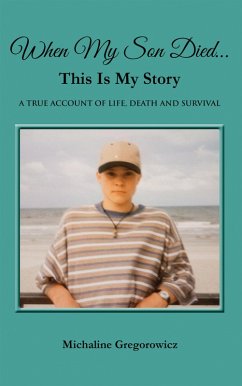 Cover WHEN MY SON DIED...THIS IS MY STORY (eBook, ePUB)