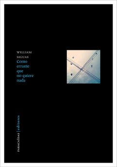 Como errante que no quiere nada (eBook, ePUB) - Siguas, William