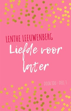 Cover Liefde voor later (Door jou, #3) (eBook, ePUB)