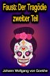 Faust: Der Tragödie zweiter Teil... - Bild 1